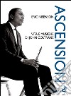 Ascension. Vita e musiche di John Coltrane libro di Nisenson Eric