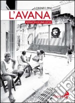 L'Avana. Ritratto di una città libro