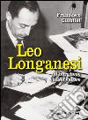 Leo Longanesi. Il borghese conservatore libro