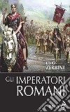 Gli imperatori romani libro