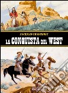 La conquista del West libro di Chastenet Jaques