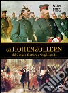 Gli Hohenzollern dal grande elettore a Guglielmo II libro