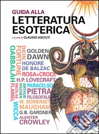 Guida alla letteratura esoterica libro