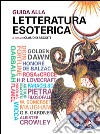 Guida alla letteratura esoterica libro di Asciuti C. (cur.)