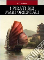 I pirati dei mari orientali