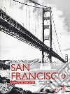 San Francisco. Ritratto di una città libro