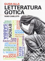 Guida alla letteratura gotica libro