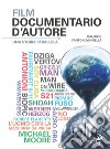 Film documentario d'autore. Una storia parallela libro