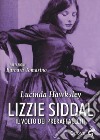 Lizzie Siddal. Il volto dei Preraffaelliti libro