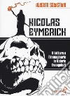 Nicolas Eymerich. Il lettore e l'immaginario in Valerio Evangelisti libro