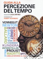 Guida alla percezione del tempo libro