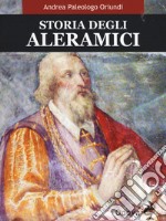 Storia degli Aleramici libro