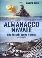 Almanacco navale della Seconda guerra mondiale (1939-1945) libro