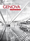 Genova. Ritratto di una città libro