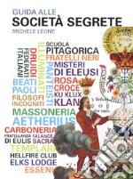 Guida alle società segrete libro