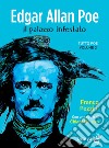Edgar Allan Poe. Il palazzo infestato. Tutto Poe. Nuova ediz.. Vol. 2 libro di Pezzini Franco