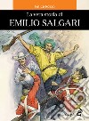 La vera storia di Emilio Salgari libro