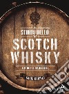 Storia dello scotch whisky. Un mito scozzese libro di Daiches David