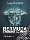 Bermuda. Il triangolo maledetto libro