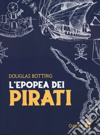 L'epopea dei pirati
