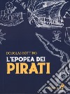 L'epopea dei pirati libro