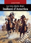 Storia e cultura degli indiani d'America libro