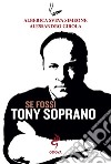 Se fossi Tony Soprano libro