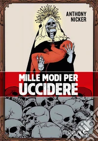 Mille modi per uccidere