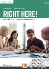 Right here! Intermediate. BES/DSA. Student's book. Per le Scuole superiori libro di Starr Keddle Julia Hobbs Martyn