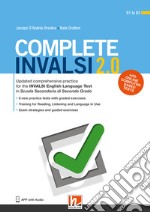 Complete INVALSI 2.0. Updated comprehensive practice for the INVALSI English Language Test in Scuola secondaria di secondo grado. Con espansione online. Con Audio libro usato