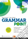 Grammar point A1-B2. Per le Scuole superiori. Con espansione online libro