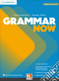 Grammar now. Per le Scuole superiori. Con e-zone. Con ebook libro