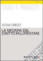 La riforma del diritto fallimentare. I reati fallimentari