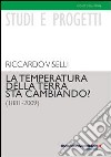 La temperatura della terra sta cambiando? (1881-2009) libro