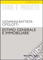 Estimo generale e immobiliare