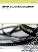 Storia del cinema italiano libro