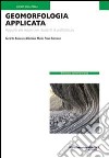 Geomorfologia applicata libro di Brancucci Gerardo Marin Valentina Salmona Paola