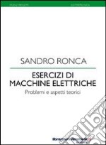 Esercizi di macchine elettriche libro