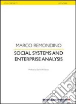 Social systems and enterprise analysis libro