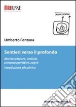 Sentieri verso il profondo libro