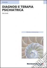 Diagnosi e terapia psichiatrica