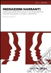 Migrazioni narranti libro