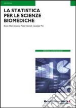 La statistica per le scienze biomediche libro