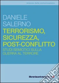 Terrorismo, sicurezza, post-conflitto