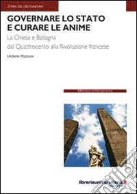 Governare lo Stato e curare le anime libro