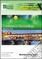 Conference proceedings. New perspectives in science education 6th edition (Firenze, 16-17 marzo 2017) libro