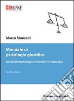 Manuale di psicologia giuridica libro