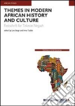 Themes in modern African history and culture libro