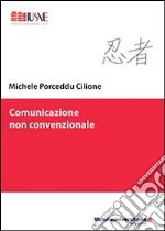 Comunicazione non convenzionale libro