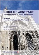 Book of abstract. Italian conference on survey methodology